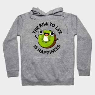 The Kiwi To Life Is Happiness Cute Fruit Pun Hoodie